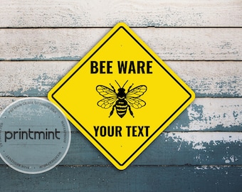 Bee Ware Custom Yellow Diamond Sign | Reflective Sign | Funny Warning Style Metal Sign For Indoor And Outdoor Decor