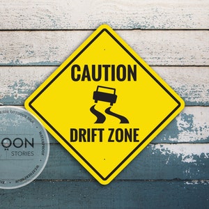 Benutzerdefinierte Vorsicht Drift Zone Zeichen | Landstraße Verkehrsschild | Benutzerdefiniertes Xing Zeichen | Personalisiertes Zeichen | Benutzerdefinierte Straßenschild | Verkehrszeichen | Straßenschild