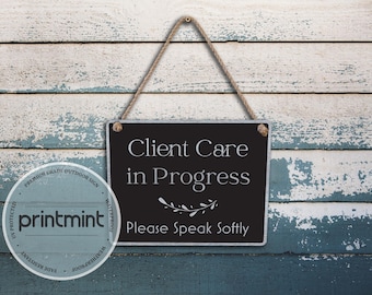 Client Care In Progress Please Speak Softly | Therapy Office Sign | Custom Metal Hanging Sign For Indoor And Outdoor Use