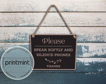 Please Speak Softly And Silence Phones | Quiet Zone Sign | Office Decor | Custom Metal Hanging Sign For Indoor And Outdoor Use