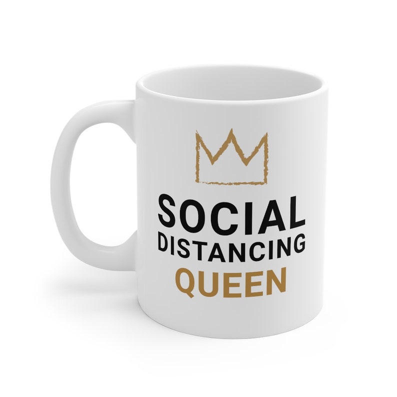 Social Distancing Queen Mug Coffee Mug Social Distancer image 0