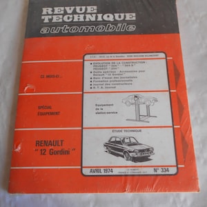 Revue Technik Automobile April 1974 Ausgabe 334 RENAUL 12 Gordini Französisches Werkstatt-Handbuch Magazin noch eingeschweißt