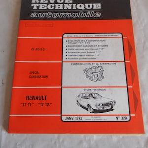 Revue Technik Automobile Januar 1973 Ausgabe 320 RENAUL 17TL 17TS Französisches Werkstatt-Handbuch Magazin