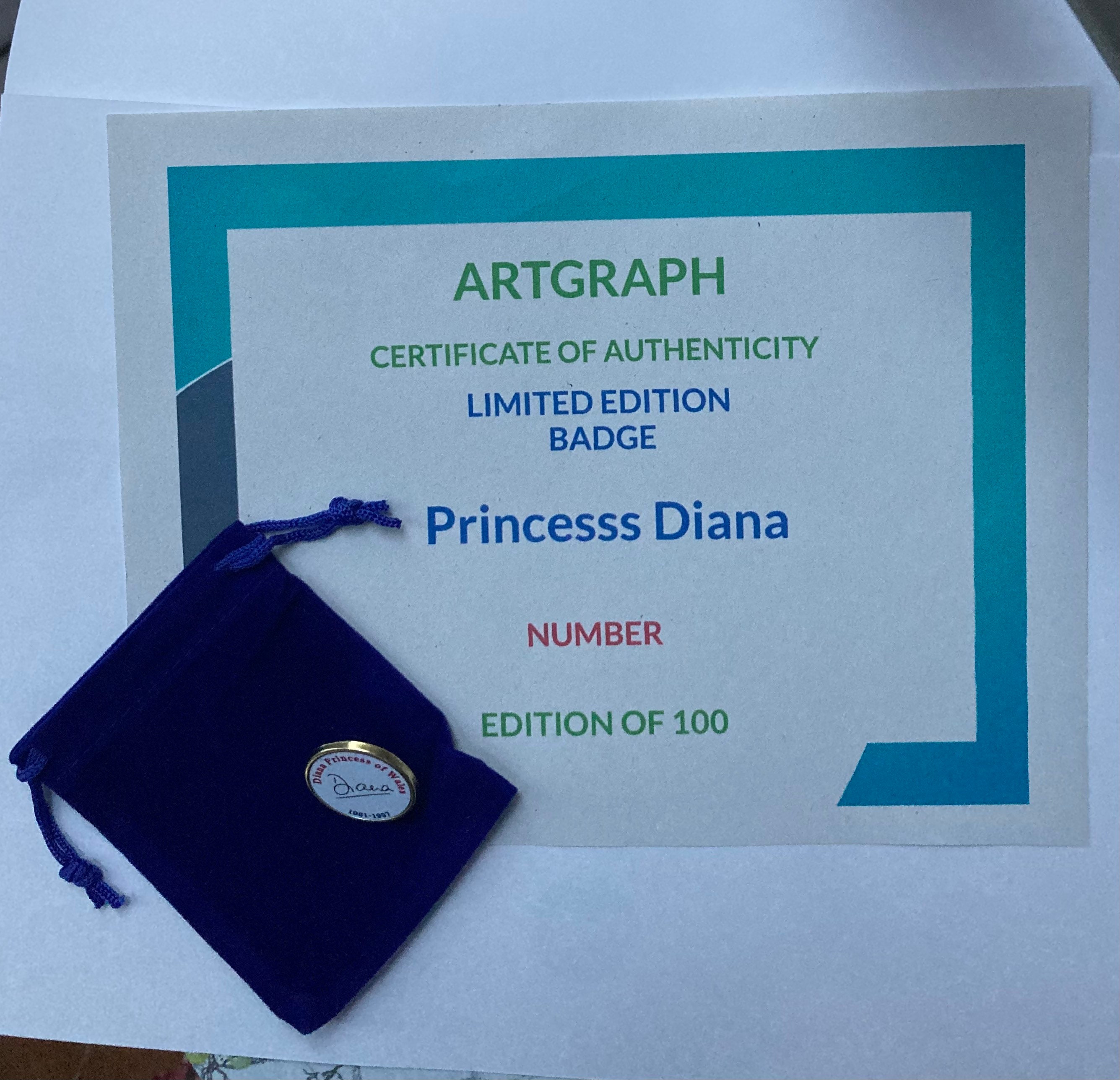 Princess Diana Limited edition badge Signed Facsimile with COA