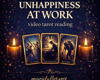 May include: Three tarot cards titled Five of Wands, Eight of Pentacles, and Ten of Wands are displayed between two glowing candles against a dark, starry background. The text reads UNHAPPINESS AT WORK, video tarot reading, and mariebelletarot.