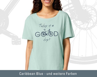 Frauen T-Shirt Kurzarm Fahrrad Good Day, radeln, Rad, Originelles Fahrrad T-Shirt, Bio-Baumwolle