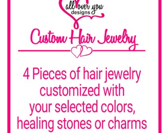 Custom Hair Jewelry