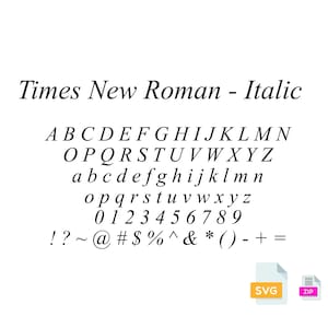 Fuente vectorial Times New Roman Italic - SVG, letras individuales, fuente Cricut, archivo de corte Silhouette, fuente del alfabeto, descarga instantánea - 0014