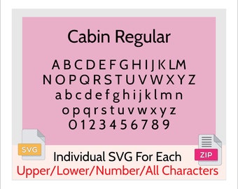 Cabin Regular Font - Individual SVG Character For Each, Upper Lower Number, Cricut font, Silhouette cut file, alphabet font,Instant Download