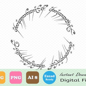 LOTR Ring Inschrift SVG, PNG, AI8 (Ezcad Import Bereit), Cricut, Aufkleber, Silhouette Schnittdatei, Siebdruck, Sofort Download - 0086