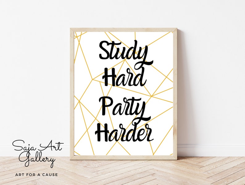 College Dorm Decor, College Student Gift, Motivational Quotes, Dorm Wall Hanging, Instant Download Wall Art, Study Hard Party Harder 