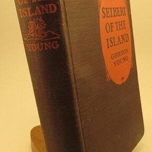 1925 Gordon Young's" Seibert of the Island