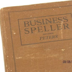 1925 Revised Edition of Business Speller  by P. B. S. Peters