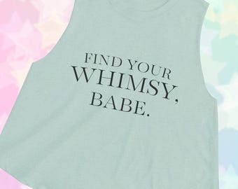Cropped Tank Top - Find Your Whimsy Babe