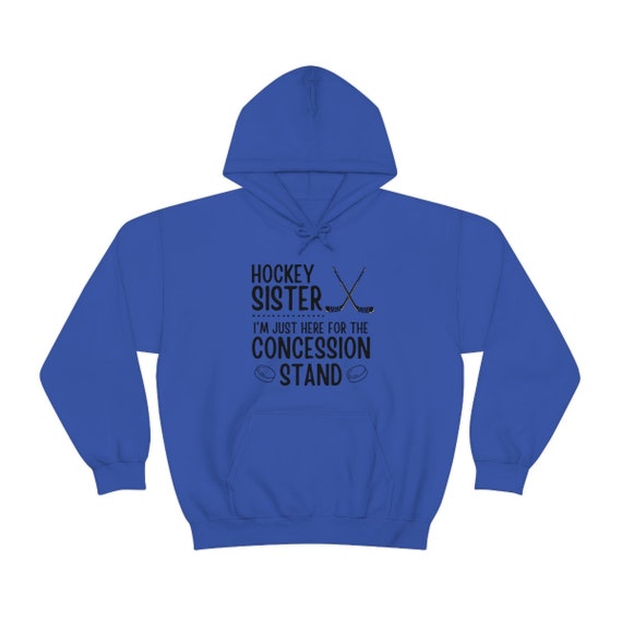 Hockey sister deals sweatshirt