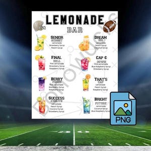May include: A white sign with the text "LEMONADE BAR" and illustrations of various lemonade drinks. The sign includes the names of the drinks and their ingredients. The background is a football field.