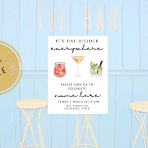 May include: A sign with the text "IT'S FIVE O'CLOCK everywhere" and three watercolor cocktail illustrations. The sign is on a light blue background with the word "THE BAR" at the top. Includes event details.
