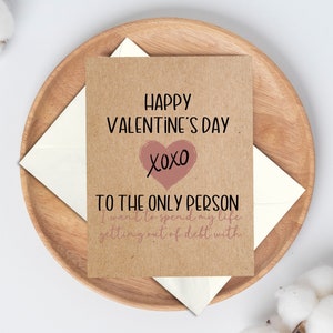 Joyeuse Saint-Valentin à la seule personne avec qui je veux passer ma vie à me désendetter, Jolie carte de Saint-Valentin, Carte Kraft