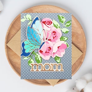 Happy Birthday Mom Card, Pretty Card for Mom, Pink Roses and Blue Butterfly Card