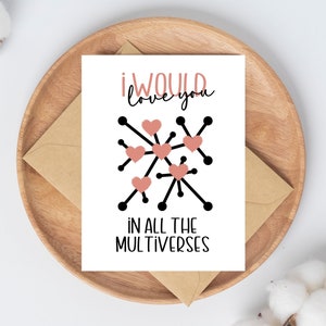 Je t'aimerais dans toutes les cartes multivers, carte de Saint-Valentin mignonne et drôle pour mari, carte de Saint-Valentin pour femme