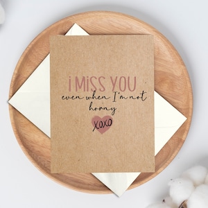 Tu me manques la Saint-Valentin, tu me manques même quand je ne suis pas excitée, carte drôle de la Saint-Valentin