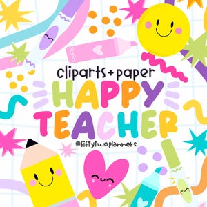 Happy Teacher Clipart Set 2026 • Cute Teacher Graphics • Smiley Faces and School Supplies • PERSONAL USE image 2