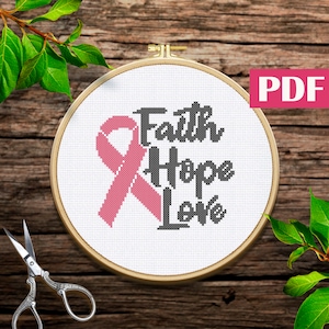 Faith Hope Love cross stitch PDF Breast cancer cross stitch pattern  Awareness breast cancer cross stitch Pink ribbon cross stitch pattern