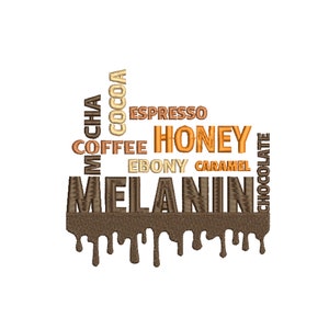 Melanin machine embroidery designs African American woman embroidery Dripping in melanin embroidery design Black woman are dope embroidery