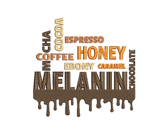 Melanin machine embroidery designs African American woman embroidery Dripping in melanin embroidery design Black woman are dope embroidery