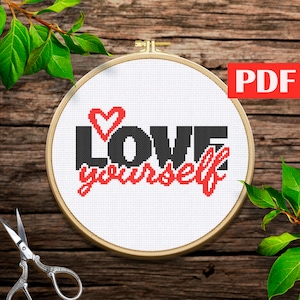 Love yourself cross stitch pattern Motivational quotes cross stitch pattern Modern cross stitch Sarcastic quotes pattern PDF Heart pattern