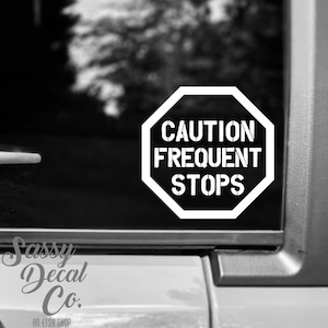 Caution frequent stops decal