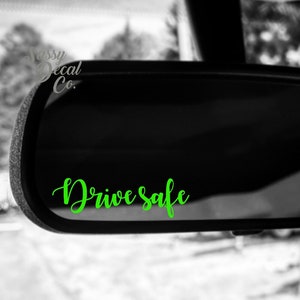 Drive safe rearview mirror vibes decal