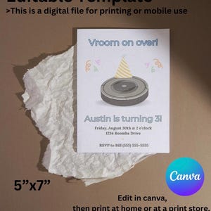 May include: Editable template for a birthday invitation featuring a cartoon robot vacuum cleaner with a party hat. The text reads "Vroom on over! Austin is turning 3! Friday, August 30th @ 2 o'clock 1234 Roomba Drive RSVP to Bill (555) 555-5555".