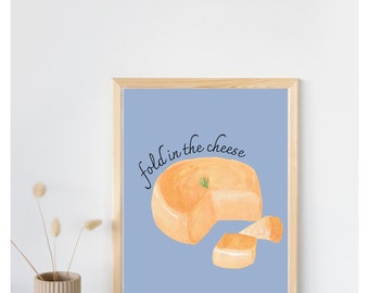 Fold in the cheese Schitts creek kitchen decor digital art print, David Rose, Moira Rose, Rose Apothecary
