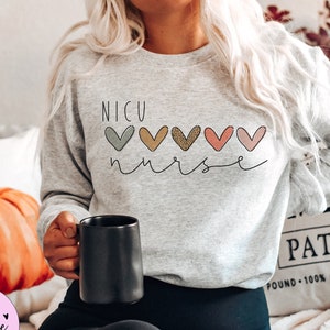 NICU Nurse Crewneck Sweatshirt, Neonatal Intensive Care Unit Nurse Sweatshirt, Newborn Nurse Hoodie, Nurse Hoodie, NICU gifts, Nursing Shirt