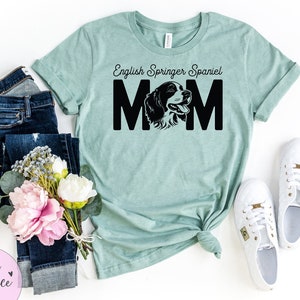 English Springer Spaniel Mom Shirt Springer Dog Shirt Funny Springer Spaniel Tshirt Dog Lover Gift for Her Puppy Mama Tee Best Dog Mom Gift