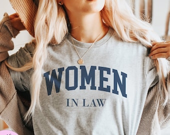 Women in Law Shirt, Lawyer Crewneck Unisex T-Shirt, Legal Women Tee, Law School Graduate Gift, Lawyer Shirt