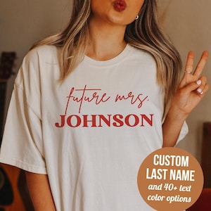 Future Mrs Shirt Comfort Colors® Bride-to-Be T-shirt, Custom Future Mrs Tee, Personalized Mrs Shirt, Wedding Gift Top, Bridal Shower Present