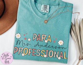 Custom Paraprofessional Comfort Colors® Shirt, Personalized Para Teacher Aide Tee