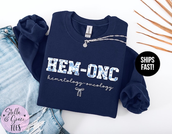 HEM-ONC Sweatshirt Hoodie, Hematology Oncology Nurse Sweater, Boho Floral Hem-Onc Nurse Shirt, Cute Nurse Gift, Blue Toile Nurse Apparel