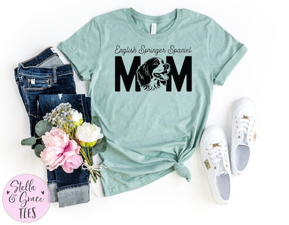 English Springer Spaniel Mom T-Shirt Gift For Women English Springer Spaniel Mom T-Shirt Gift For Women