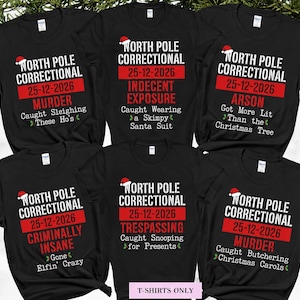 North Pole Correctional Christmas Pajama Tees | Funny Matching Inmate Family Holiday Shirts