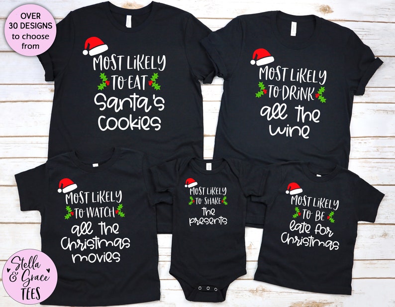 Matching Family Christmas Shirts Most Likely To Funny Group Christmas Holiday Tshirts Xmas Superlatives Mom Dad Adults Cousin Outfits Tees 