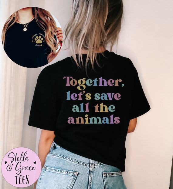 Rescue Foster Adopt Animals T-Shirt For Animal Lovers Rescue Foster Adopt Animals T-Shirt For Animal Lovers