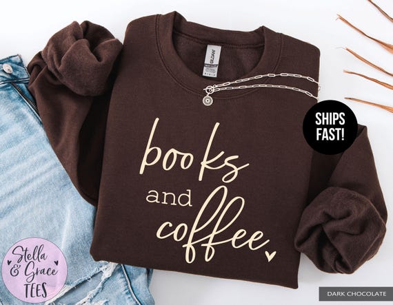 Books and Coffee Sweatshirt, Minimalist Coffee Lover Hoodie, Cozy Fall Pullover for Women, Autumn Coffee Gift