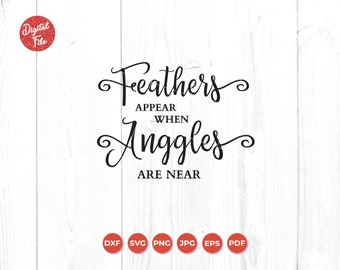 Free Free Feathers Appear When Angels Are Near Svg Free 102 SVG PNG EPS DXF File