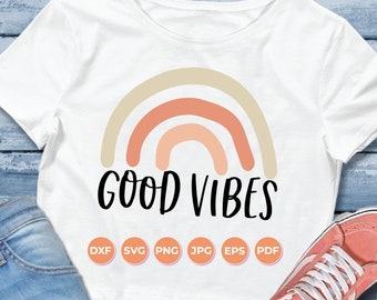 Boho Rainbow SVG, Good Vibes SVG, Rainbow SVG, Modern Scandinavian Rainbow, Instant download, Cricut, Silhouette