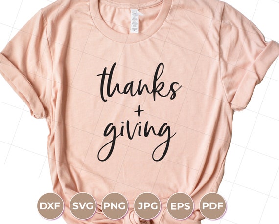 Thanks + Giving SVG | Thanksgiving | Turkey SVG | Give Thanks Tee | Cute Thanksgiving | SVG file