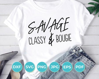 Savage Classy Bougie SVG, Savage Classy Bougie Ratchet, TikTok SVG, Savage svg, Cricut klippfil, direktnedladdning, silhuett