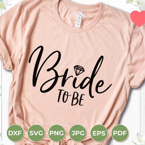 Braut zu sein SVG, Braut SVG, Hochzeit Svg, Bachelorette Svg, Verlobung SVG, Cricut geschnitten Dateien, digitaler Download